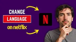 How to Change Language on Netflix (Easy Mode)