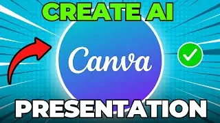 How to Create a Presentation in Canva Using AI (Quick & Easy)