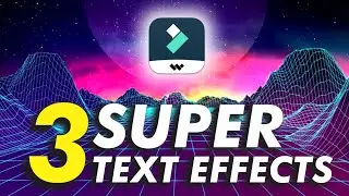 03 SUPER TEXT EFFECTS in Filmora x