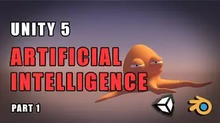 Unity 5 - Artificial Intelligence / Basic AI - Part 01