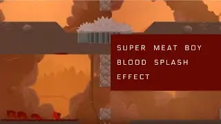 How to Leave a Blood and Dust Trail on Tiles in Unity For Beginners - Super Meat Boy Blood Effects