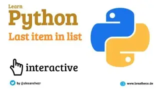 01.3 Print or retrieve last item in list - Python List Exercises Tutorial Interactive