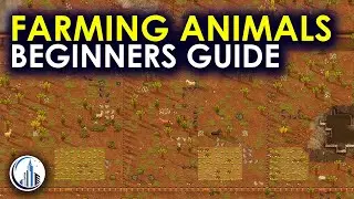 Taming Animals For Your Colony | RimWorld Ultimate Beginners Guide