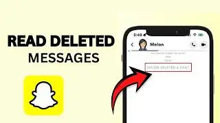 How To Read Deleted Messages On Snapchat? (2026)