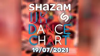 🇬🇧 SHAZAM UK DANCE CHART TOP 100 (19/07/2021)