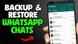 How To Backup And Restore WhatsApp Messages (2026)