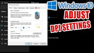 How to Adjust DPI Settings On A Mouse Sensitivity In Windows 10