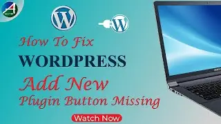 How to fix Wordpress “Add new” plugin button missing