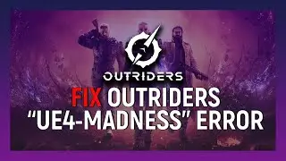 How To Fix Outriders 
