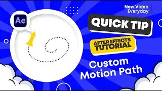 Adobe After Effects | Quick Tip | Custom Motion Path