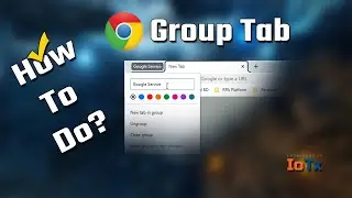 How to use Tab Groups in Chrome | Chrome Browser Tab Groups