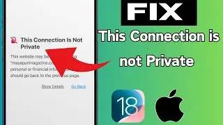 How to Fix This Connection is not Private | Fix This Connection is not Private | 2024