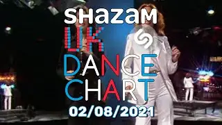 🇬🇧 UK DANCE CHART TOP 100 SHAZAM (02/08/2021)