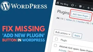 WordPress: Fix Missing 'Add New Plugin' or 'Add New Theme' Buttons in the Dashboard