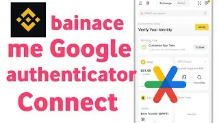 binance me google authenticator se kaise connect kare,how to enable google authenticator on binance