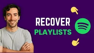 How to Recover Playlists in Spotify (Simple Method)