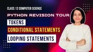 PYTHON REVISION TOUR | Class 12 Computer Science | ENGLISH