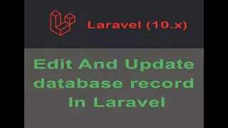 Update Record in Laravel 10 | Laravel 10 Tutorial | Edit and Update Data in Urdu | GitBit - Class 15