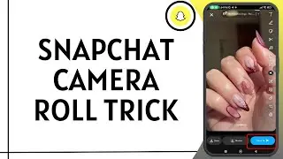 How to Send Snap From Camera Roll as Normal Snap | Step-by Step Guide