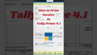 How to print Invoice in Tally Prime | 