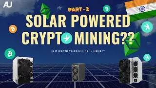 Is it worth doing CRYPTO MINING in home using solar power ?? | Crypto Mining India | #cryptocurrency