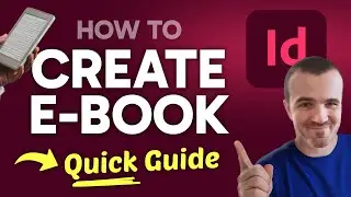 How to CREATE an eBook with Adobe InDesign (Step by Step)