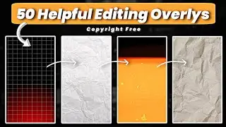 50 Helpful Overlays For Editing! 🔥 Overlays Pack 2025 For Video Editing