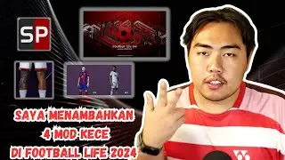 SAYA MENAMBAHKAN 4 MOD KECE DI FOOTBALL LIFE 2024! LEG TATTO, DIRT STAINS, UNLOCK 5 KITS 😍 - Eps 4