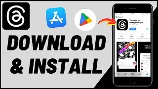 How To Download Threads - An Instagram App