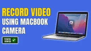 How to Record Video Using Built-in Camera in Mac (Full Tutorial)