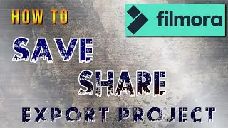 How to Save, Share and Export Projects in Filmora -Urdu Hindi
