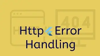 Flutter: Http Network call and Error Handling