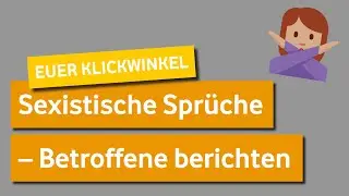 Sexuelle Belästigung: Was ist Catcalling? | Bester Podcast Klickwinkel Wettbewerb 2021