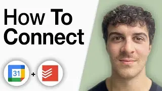How to Connect Google Calendar to Todoist Easy Integration [2025 Full Guide]