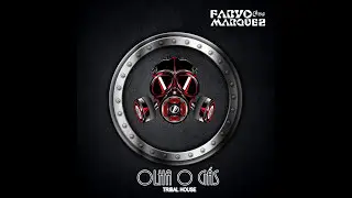 OLHA O GÁS   DJ FABYO MARQUEZ TRIBAL HOUSE
