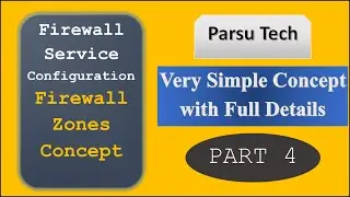 Firewall Zones Full Concept (Theoretical) | Firewall Configuration in Linux (Part-4)| Parsutech