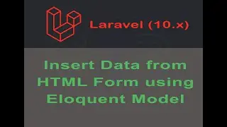 Laravel Form Submission and Data Saving: Fillable and Mass Assignment | Laravel 10  - Class 13