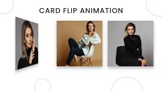 Card Flip Animation Using CSS | Flipping Card CSS Animation