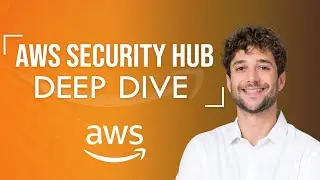 AWS Security Hub Deep Dive