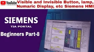 How to visible and invisible Lamp, Button, Numaric display, all element in TIA Portal Siemens.
