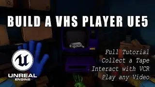 Build a VHS Tape System in Unreal Engine 5 | Poppy Playtime Inspired | Full Blueprint Tutorial