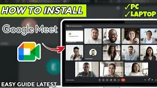 How to Download Google Meet on PC or Laptop - Easy Step-by-Step Guide