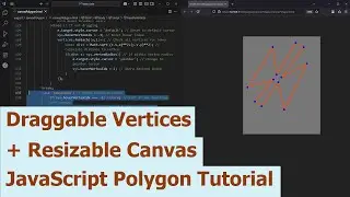 Draggable Vertices + Resizable Canvas - JavaScript Polygon Tutorial