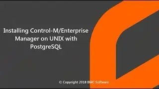 Installing Control-M/Enterprise Manager on UNIX with PostgreSQL