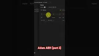 Adam A8H (part 2) 