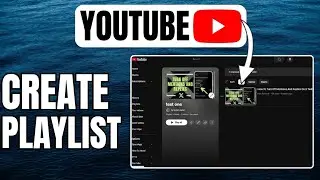 How To Create A Playlist On YouTube PC | Create YouTube Playlist 2025