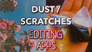 HOW TO ADD DUST/SCRATCHES EFFECT TO PHOTOS AND VIDEOS (Editing Apps) 🎞️ | film damage effect