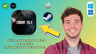 How to Fix Resident Evil 4 Remake “Your GPU Was Not Supported” Error (2025 Guide)