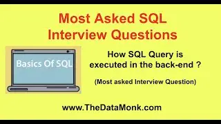 How SQL Query is executed in the backend (Hindi)|Most asked SQL Interview Quest|SQL Tricky Questions
