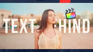 Quick Final Cut Pro Hacks to Put Text Behind Objects Like a Pro